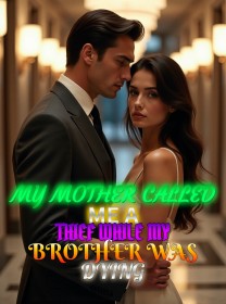 My Mother Called Me a Thief While My Brother Was Dying