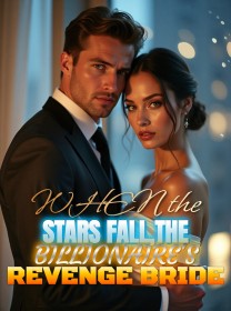When the Stars Fall,The Billionaire's Revenge Bride