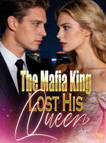 The Mafia King Lost His Queen