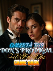 Omertà The Don's Prodigal Heir Who Came Back