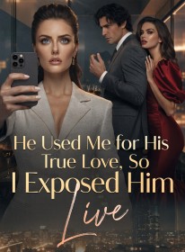 He Used Me for His True Love, So I Exposed Him Live