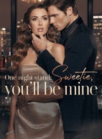 One night stand: Sweetie, you'll be mine