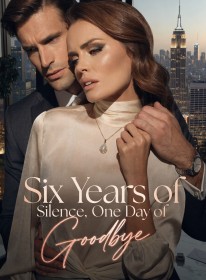 Six Years of Silence, One Day of Goodbye