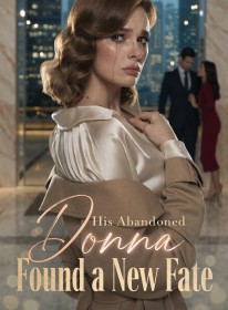 His Abandoned Donna Found a New Fate