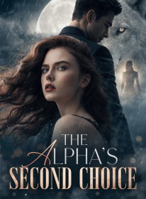 The Alpha’s Second Choice