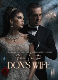 My Childhood Sweetheart Gave My Wedding Dress to Mistress, Now I'm the Don's Wife