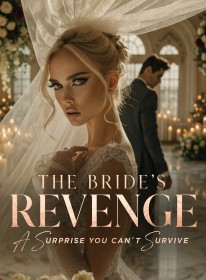 The Bride's Revenge A Surprise You Can't Survive