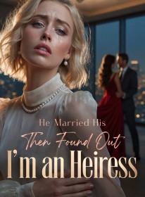 He Married His Mistress While I Miscarried, Then Found Out I'm an Heiress