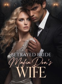 Betrayed Bride, Mafia Don's Wife