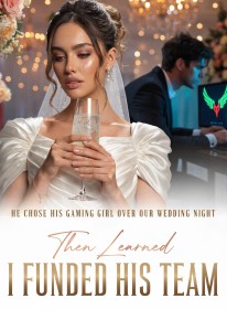 He Chose His Gaming Girl Over Our Wedding Night, Then Learned I Funded His Team