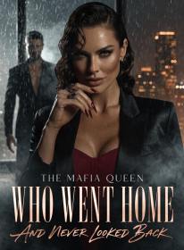 The Mafia Queen Who Went Home and Never Looked Back