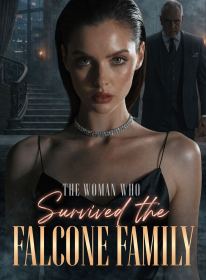 The Woman Who Survived the Falcone Family