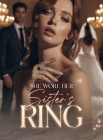 She Wore Her Sister's Ring