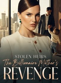 Stolen Heirs: The Billionaire Mother's Revenge