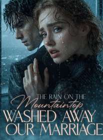 The Rain on the Mountaintop Washed Away Our Marriage