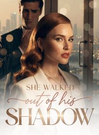 She Walked Out of His Shadow