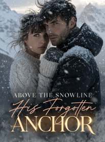 Above the Snowline His Forgotten Anchor