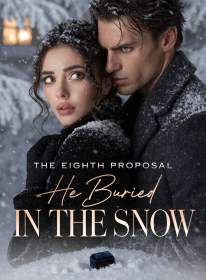 The Eighth Proposal He Buried in the Snow