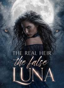 The Real Heir, The False Luna