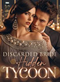 Discarded Bride, Hidden Tycoon