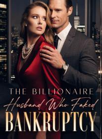 The Billionaire Husband Who Faked Bankruptcy