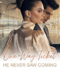 The One-Way Ticket He Never Saw Coming