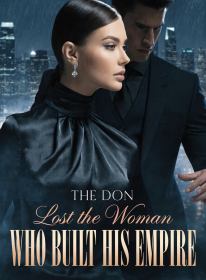 The Don Lost the Woman Who Built His Empire