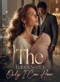 The Baby's Secret Only I Can Hear