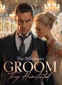 The Billionaire Groom They Humiliated