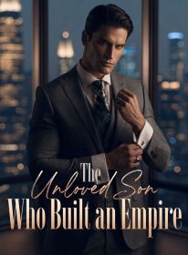 The Unloved Son Who Built an Empire