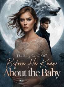 The Ring Came Off Before He Knew About the Baby