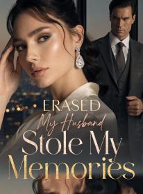 Erased: My Husband Stole My Memories