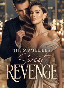 The Scam Bride's Sweet Revenge