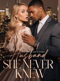 The Billionaire Husband She Never Knew