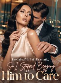 He Called My Pain Dramatic, So I Stopped Begging Him to Care