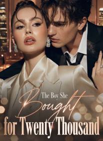 The Boy She Bought for Twenty Thousand