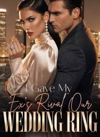 I Gave My Ex's Rival Our Wedding Ring
