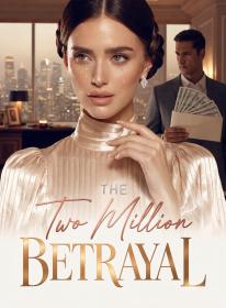The Two Million Betrayal