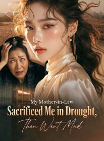 My Mother-in-Law Sacrificed Me in Drought, Then Went Mad