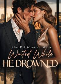 The Billionaire Who Waited While He Drowned