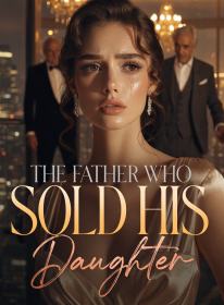 The Father Who Sold His Daughter