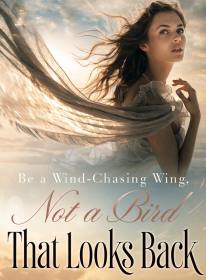 Be a Wind-Chasing Wing, Not a Bird That Looks Back