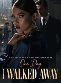 Nine Years Raising His Mistress’s Sons, One Day I Walked Away