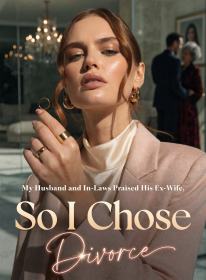 My Husband and In-Laws Praised His Ex-Wife, So I Chose Divorce