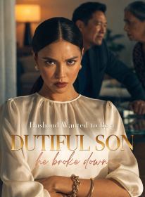 Husband Wanted to Be a Dutiful Son; He Broke Down