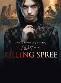After My Aunt's Family Moved In, I Went on a Killing Spree