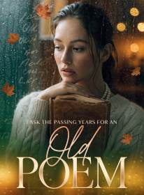 I Ask the Passing Years for an Old Poem