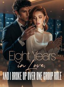 Eight Years in Love, and I Broke Up Over One Group Rule